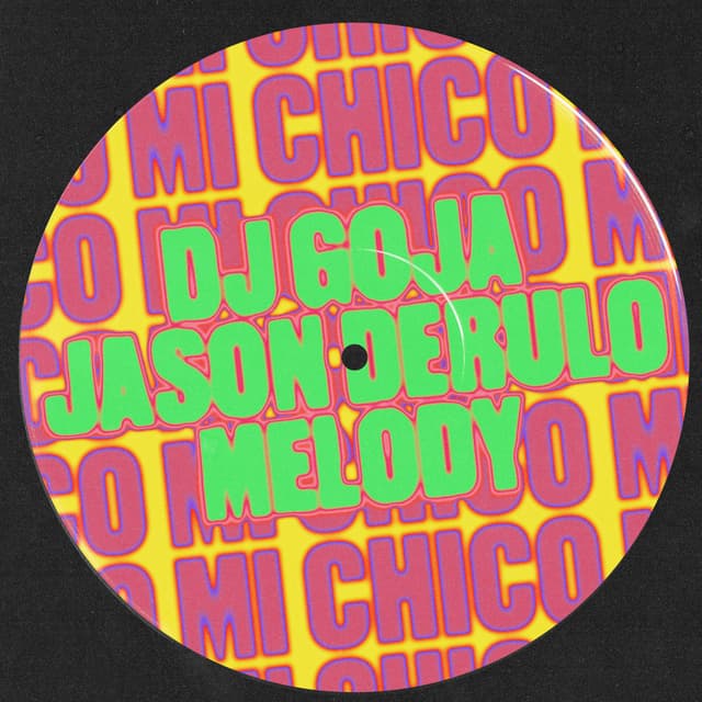 Album cover art for Mi Chico (Official - Jason Derulo x Melody)