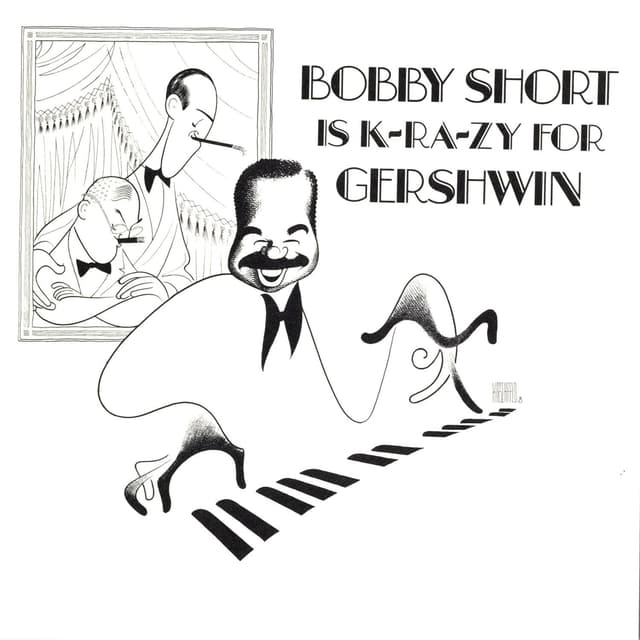 Album cover art for Bobby Short Is K-Ra-Zy For Gershwin