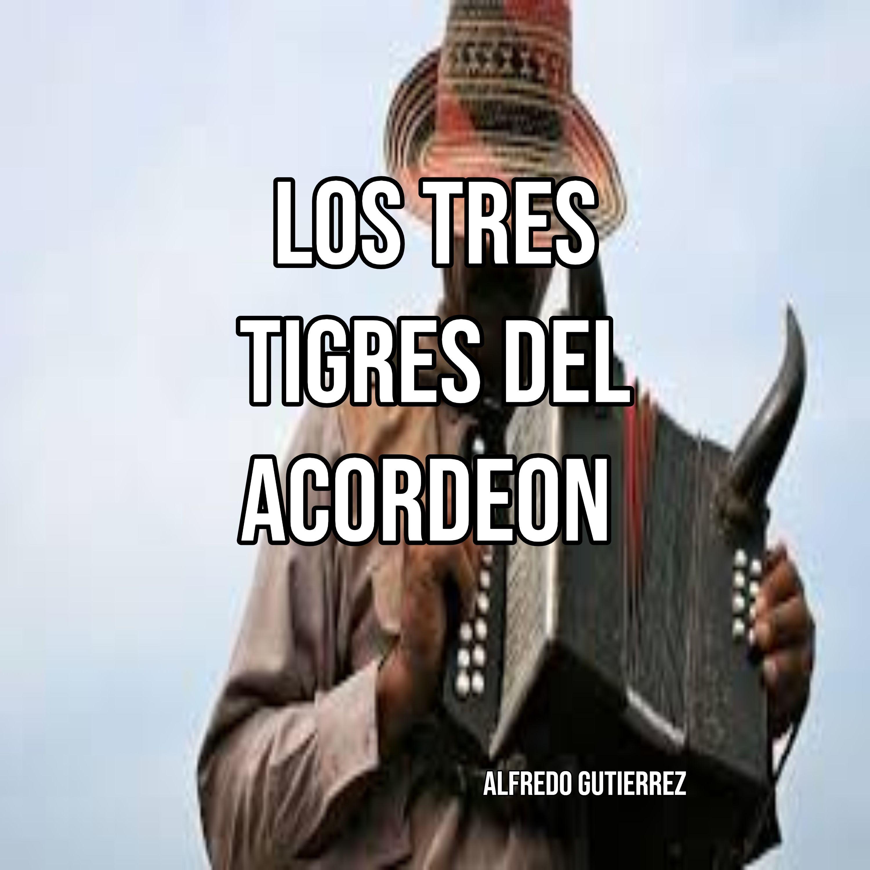 Los Tres Grandes del Acordeón