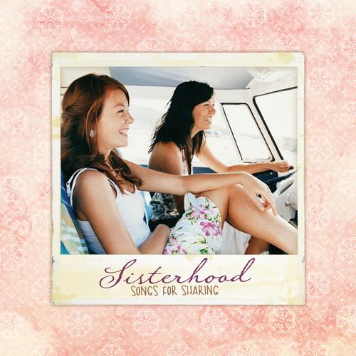 Album cover art for Sisterhood: Songs for Sharing