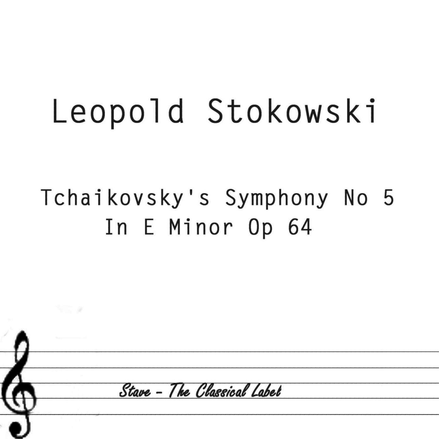 Tchaikovsky's Symphony No 5 In E Minor Op 64