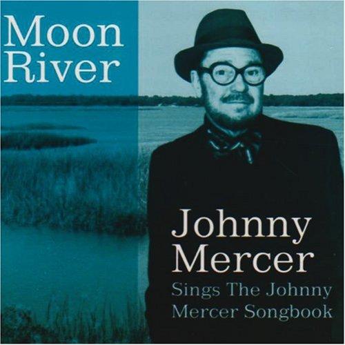 Moon River: Sings Johnny Mercer Songbook