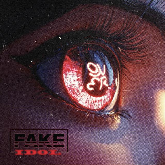 Album cover art for FAKE IDOL