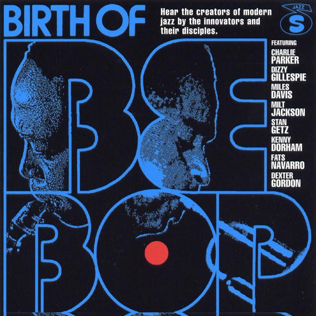 Album cover art for Birth Of Bebop