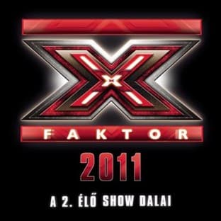 Album cover art for X-Faktor 2011 - A 2. élö Show Dalai