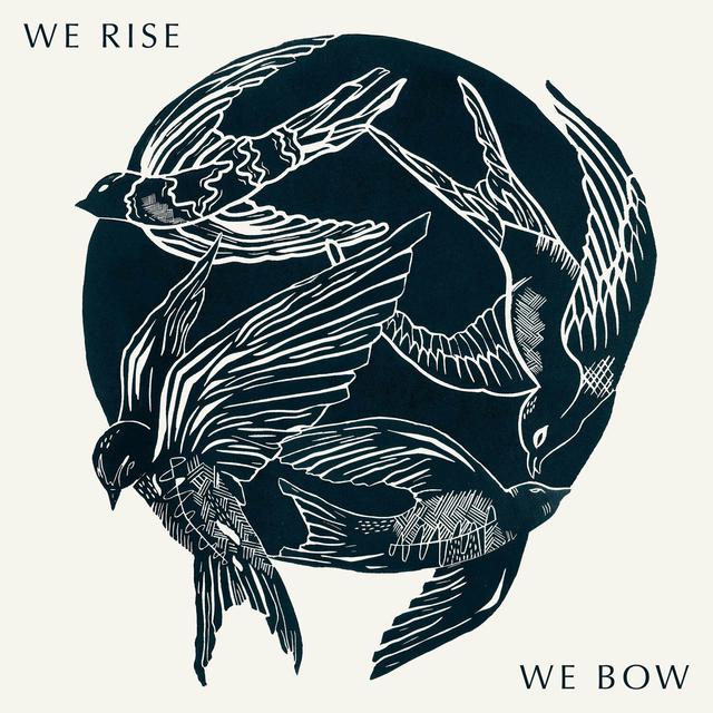 Album cover art for We Rise We Bow