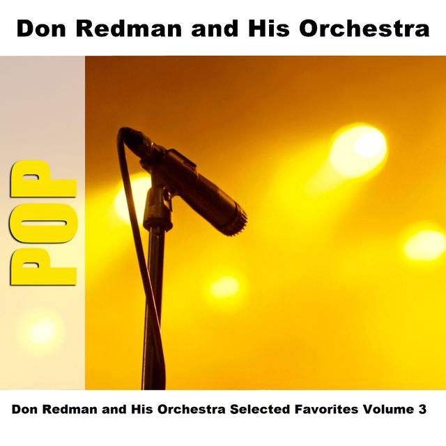 Album cover art for Don Redman And His Orchestra Selected Favorites, Vol. 3