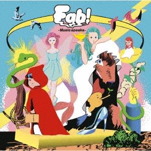 Album cover art for Fab! -Music speaks.-