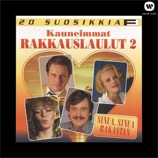 Album cover art for 20 Suosikkia / Kauneimmat Rakkauslaulut 2 / Sinua, Sinua Rakastan