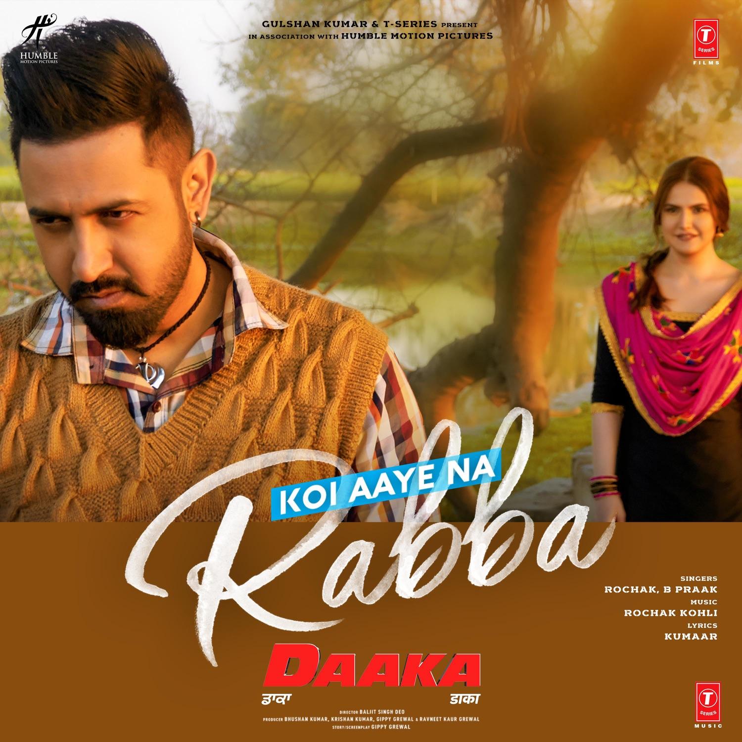 Koi Aaye Na Rabba (From "Daaka") - Single