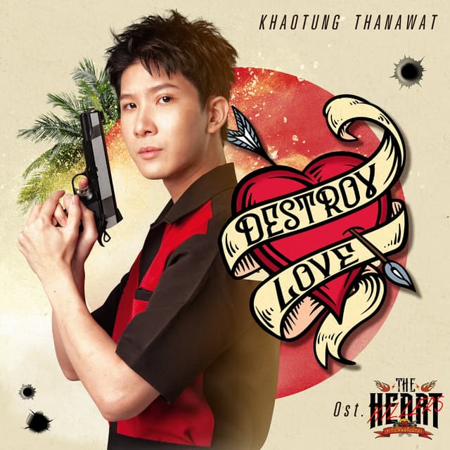 Album cover art for Destroy Love (เพลงประกอบซีรีส์ "The Heart Killers เขาจ้างให้ผมจีบนักฆ่า")