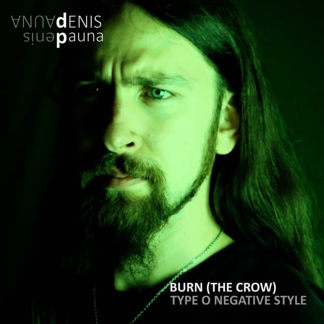 Album cover art for Burn (The Crow) Type O Negative Style
