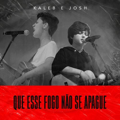 Album cover art for Que Esse Fogo Não Se Apague