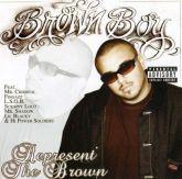 Album cover art for Represent The Brown