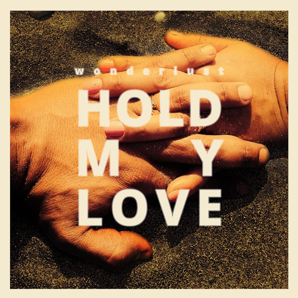 Hold My Love