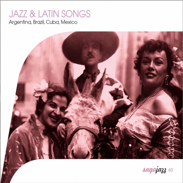 Album cover art for Saga Jazz: Jazz & Latin Songs (Argentina, Brasil, Cuba, Mexico)