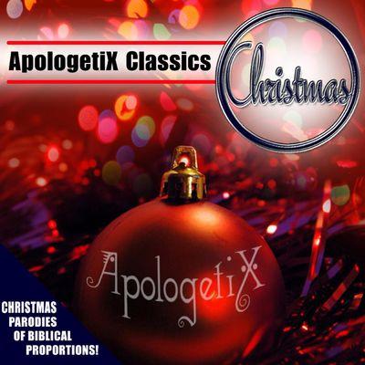 Album cover art for ApologetiX Classics: Christmas