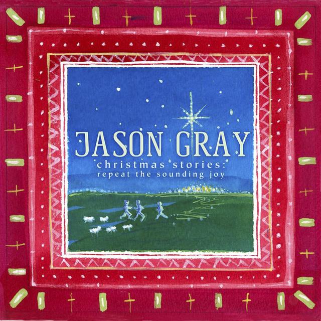 Album cover art for Christmas Stories : Repeat the Sounding Joy