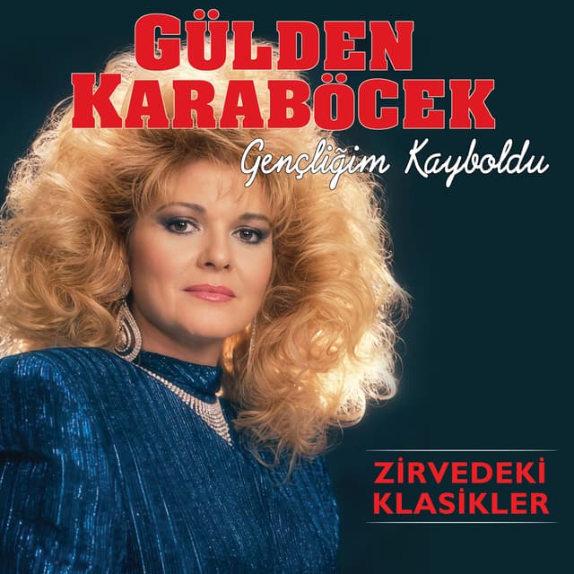 Album cover art for Gençliğim Kayboldu: Zirvedeki Klasikler