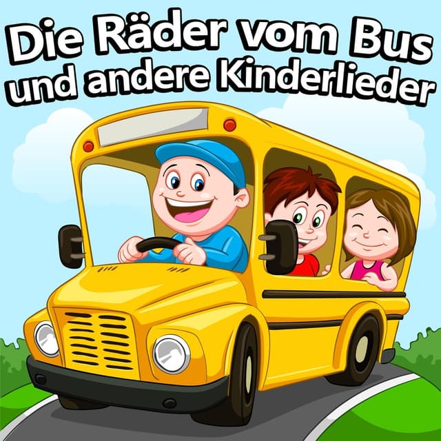 Album cover art for Die Räder Vom Bus Und Andere Kinderlieder