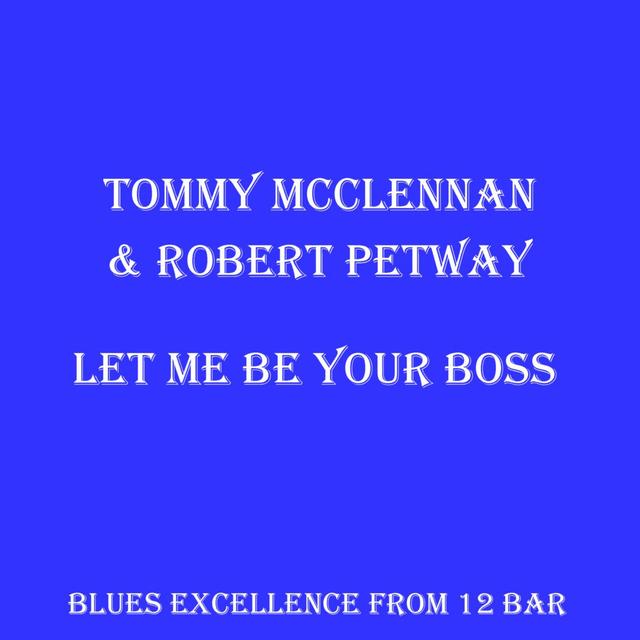 Album cover art for Let Me Be Your Boss