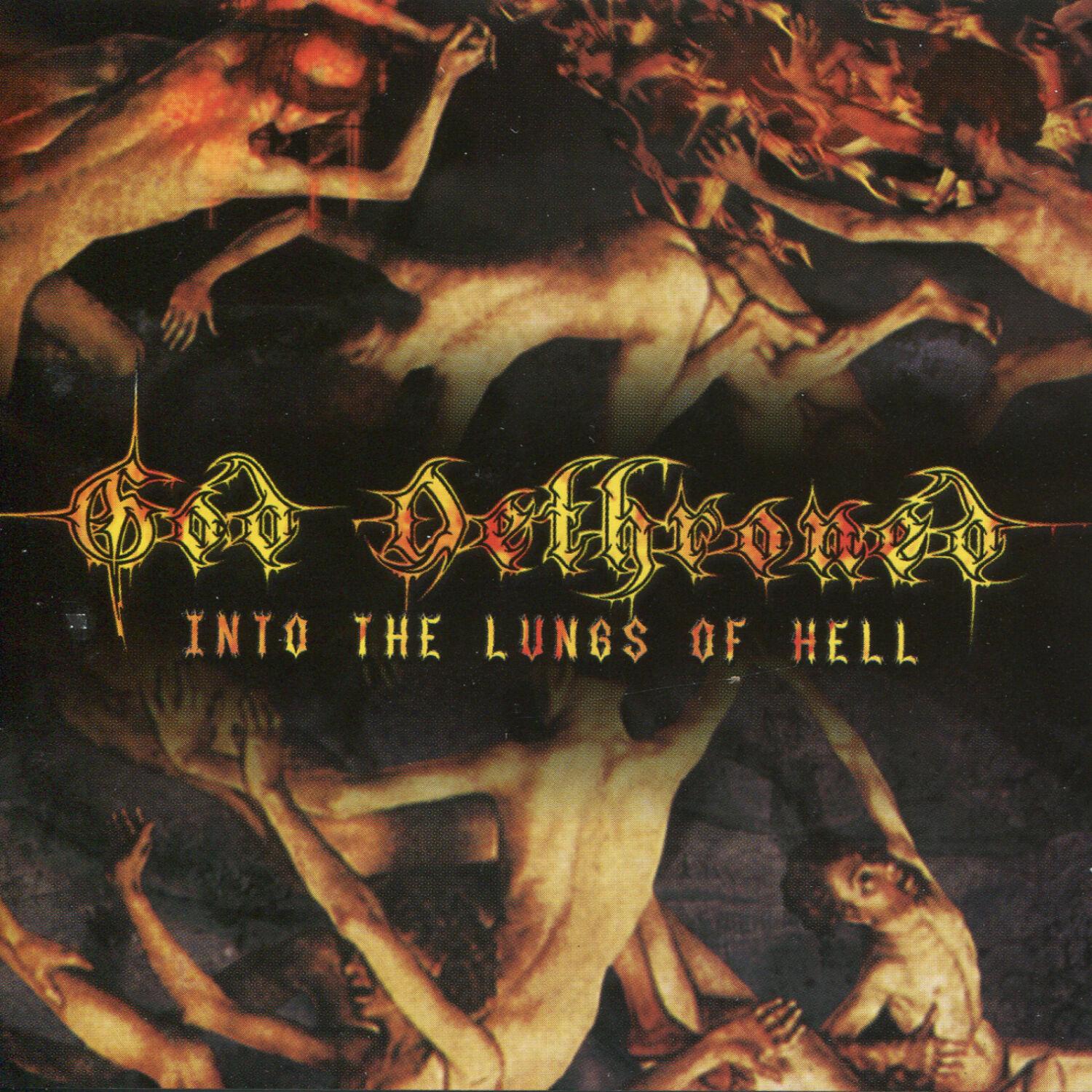 Into The Lungs of Hell