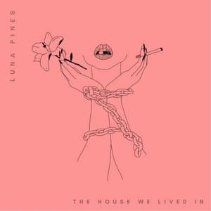 Album cover art for The House We Lived In