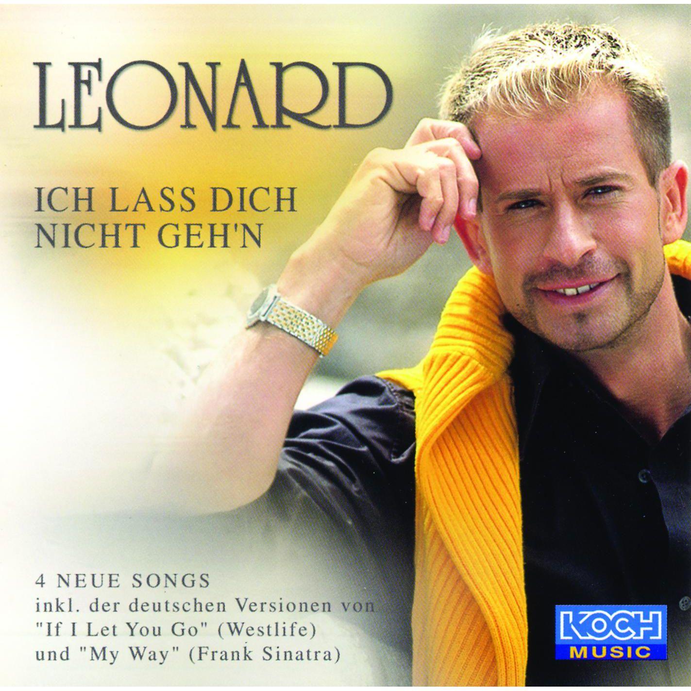 Ich lass Dich nicht geh'n