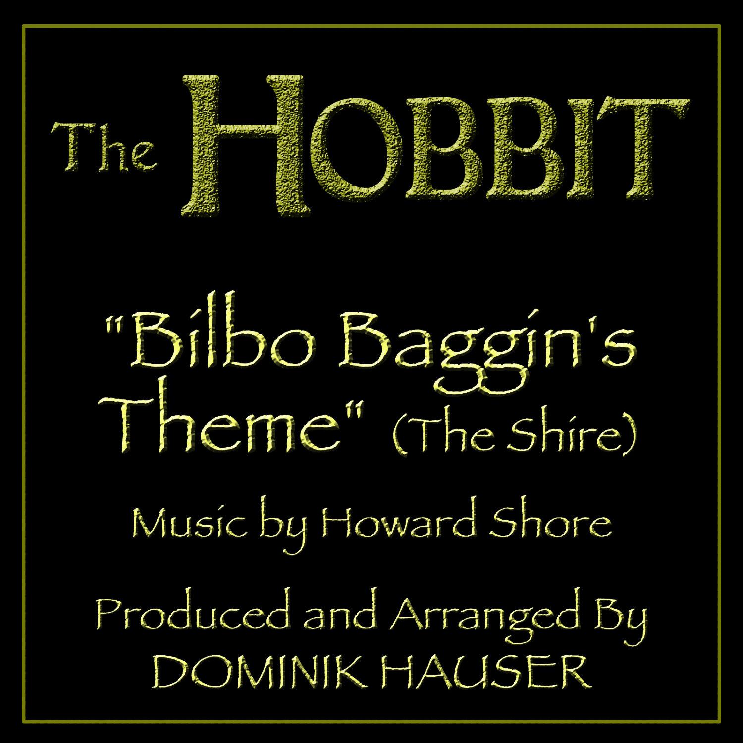Bilbo Baggins Theme (The Shire) (From the motion picture The Hobbit) (Tribute)