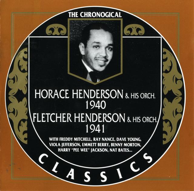 Album cover art for The Chronological Classics: Horace Henderson and His Orchestra 1940 / Fletcher Henderson and His Orchestra 1941