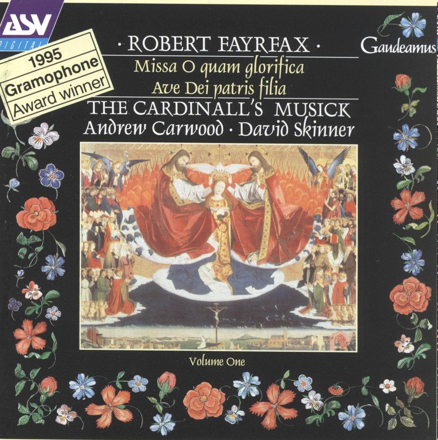 Robert Fayrfax : Missa O Quam Glorifica - Ave Dei Patris Filia