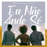 Eu Não Ando Só