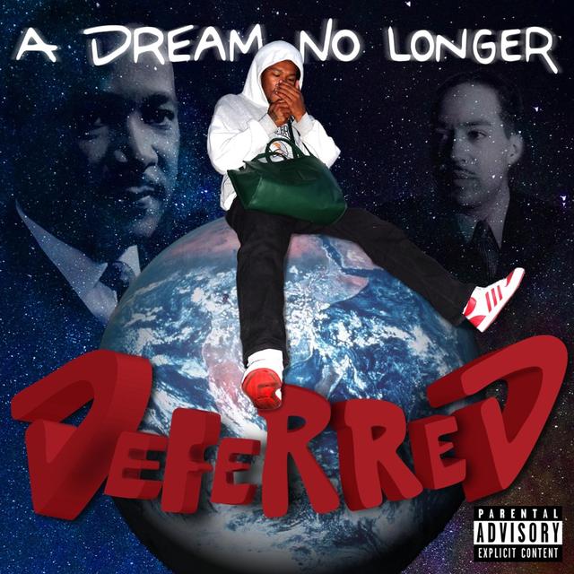Album cover art for A DREAM NO LONGER DEFERRED