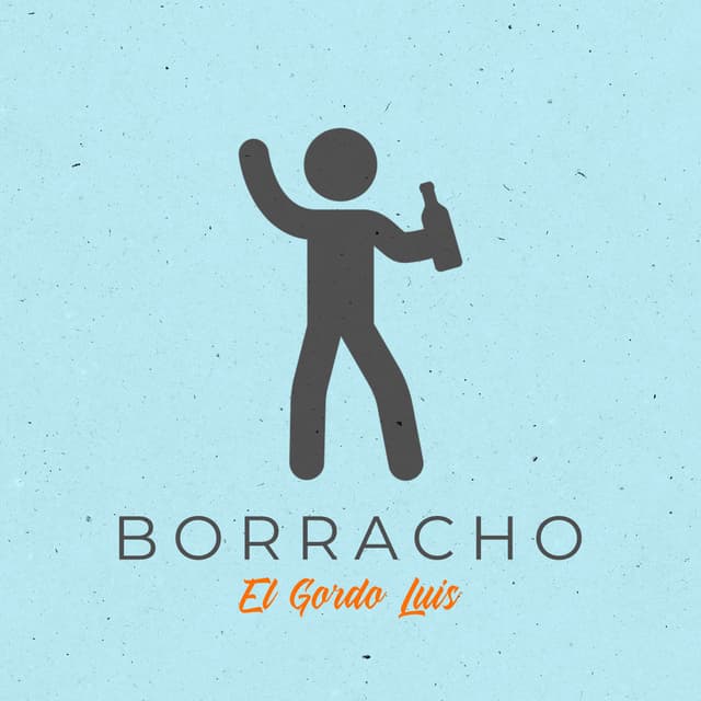 Album cover art for Borracho