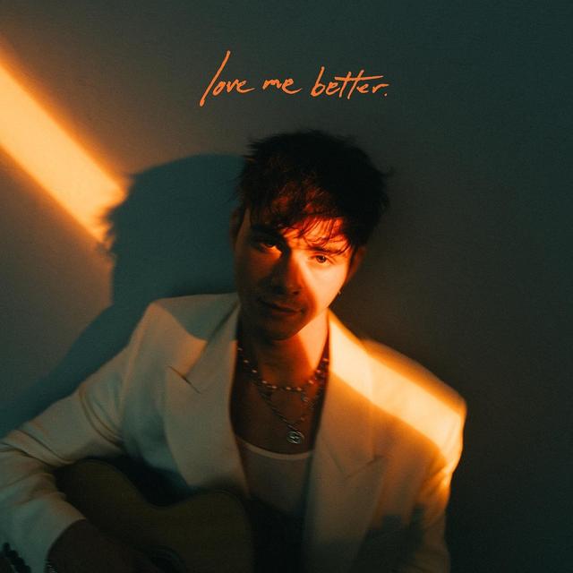 Album cover art for Love Me Better