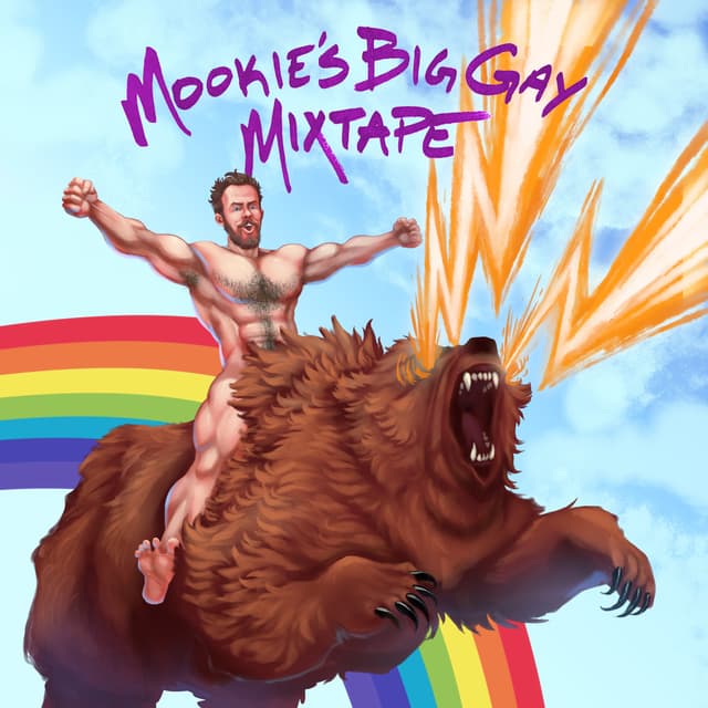 Album cover art for Mookie's Big Gay Mixtape