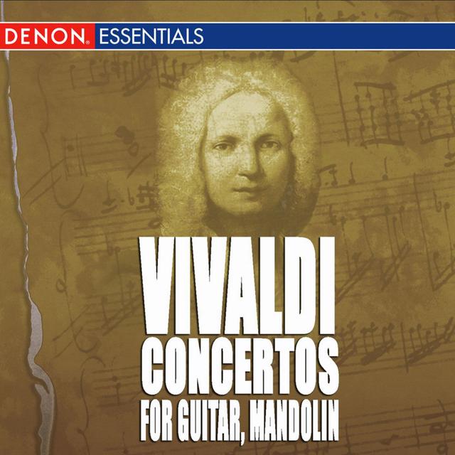 Album cover art for Vivaldi: Concerto For Guitar In D And In C - Concerto For Mandolin In E Major And Rv 425