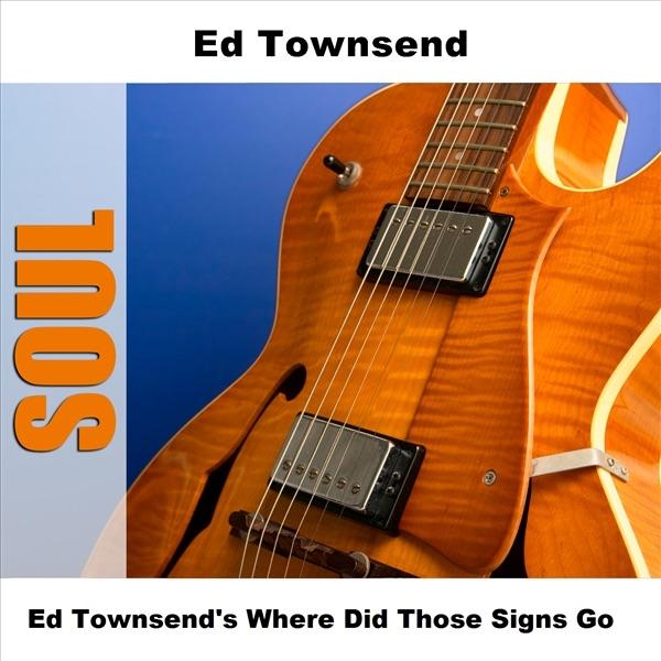 Album cover art for Ed Townsend's Where Did Those Signs Go