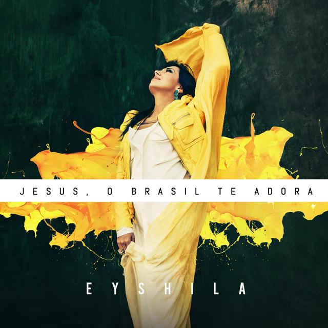 Album cover art for Jesus, O Brasil Te Adora