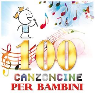 Album cover art for 100 Canzoncine Per Bambini