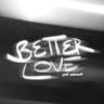 Better Love