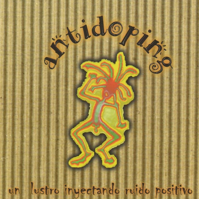 Album cover art for Un lustro inyectando ruido positivo