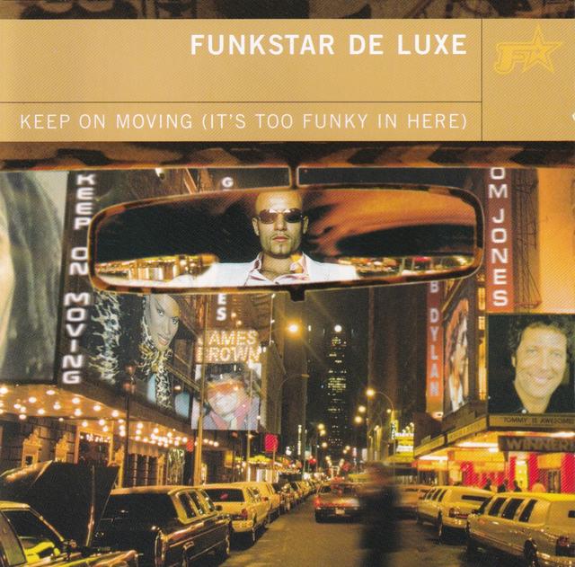 Album cover art for Keep On Moving (It’s Too Funky in Here)
