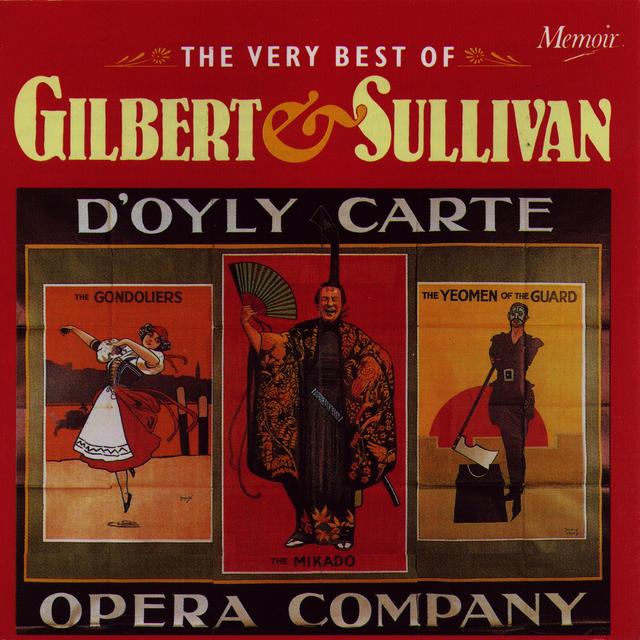 Album cover art for The Very Best Of Gilbert And Sullivan: Music From The Gondoliers, The Pirates Of Penzance, The Mikado, The Yeomen Of The Guard, Iolanthe...