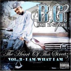 The Heart of tha Streetz, Vol. 2 (I Am What I Am)