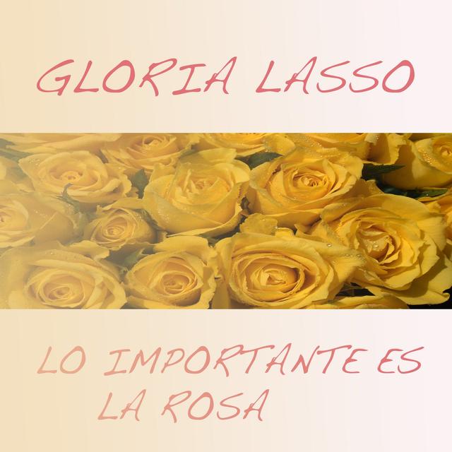 Album cover art for Lo Importante Es La Rosa