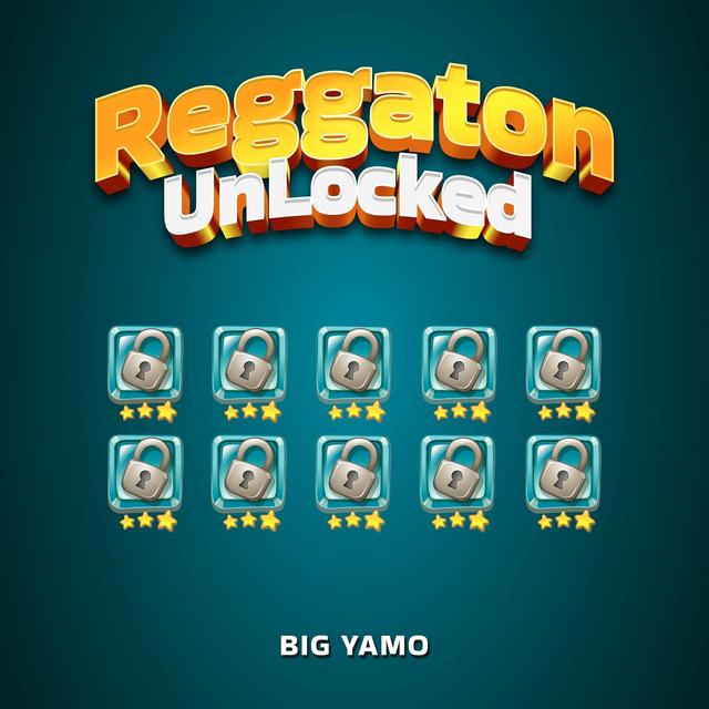 Album cover art for Reggaeton Unlocked