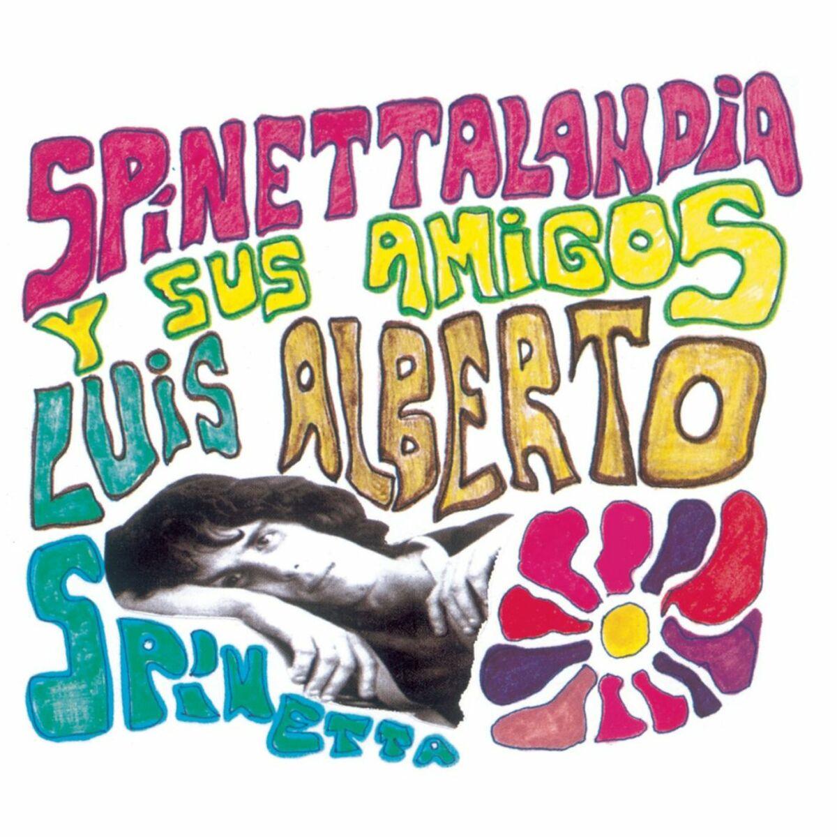Spinettalandia y sus Amigos