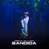 BANDIDA