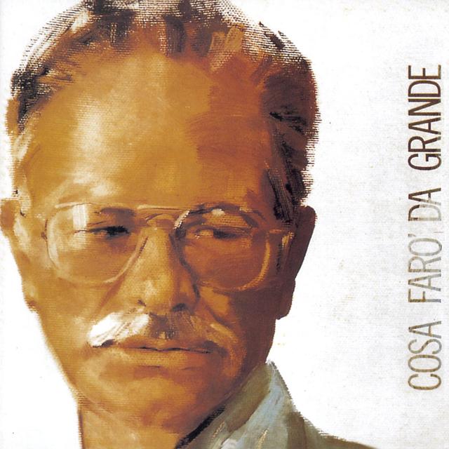 Album cover art for Cosa Faro' da Grande